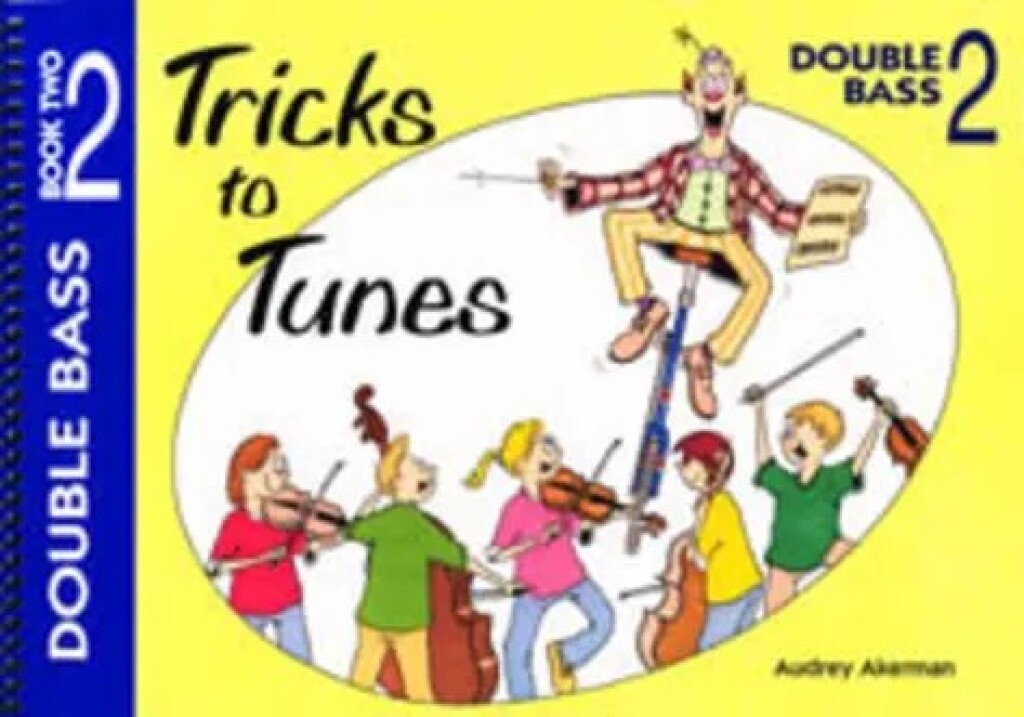 Tricks to Tunes Book 2 Double Bass