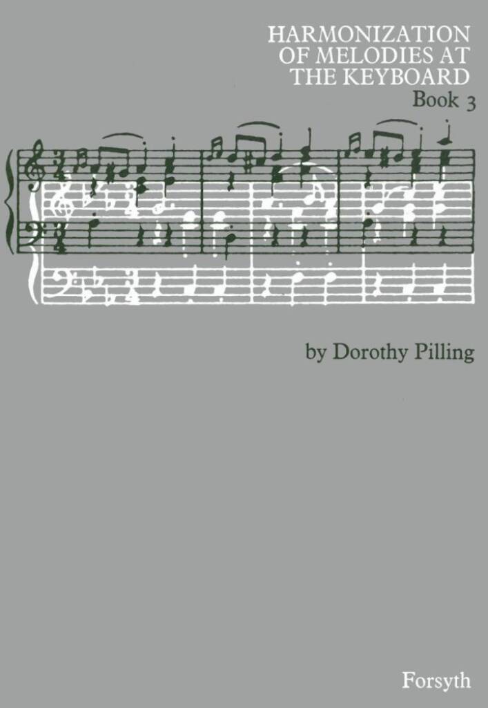 Harmonization of Melodies at the Keyboard Book 3