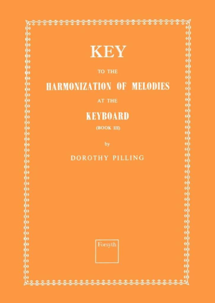 Key to Harmonization of Melodies at the Keyboard3