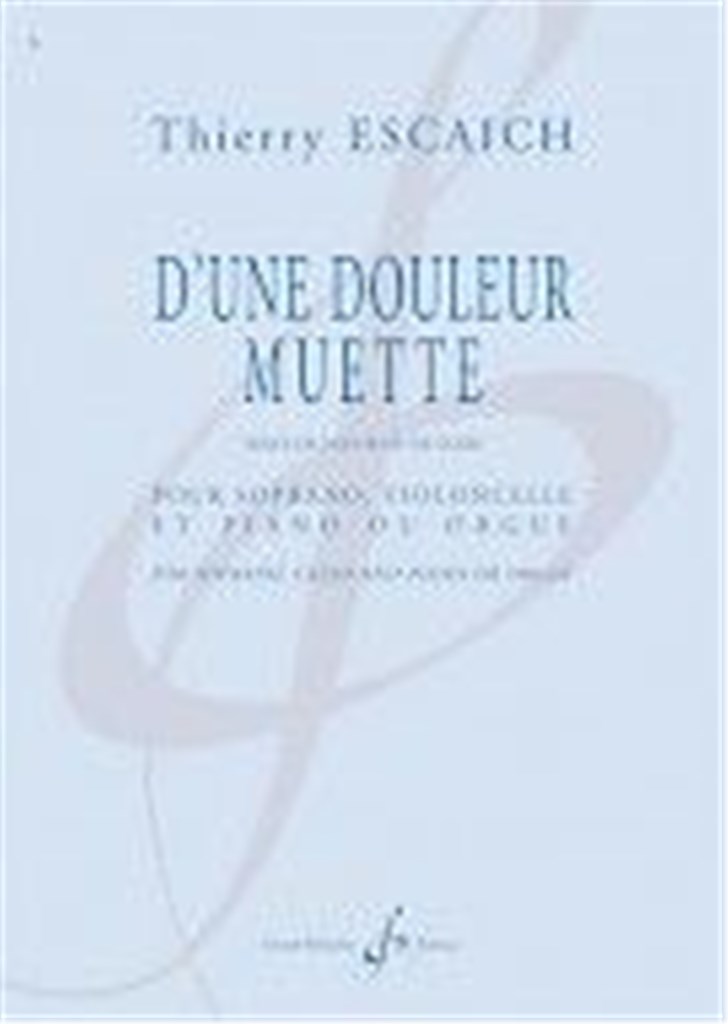 D'Une Douleur Muette
