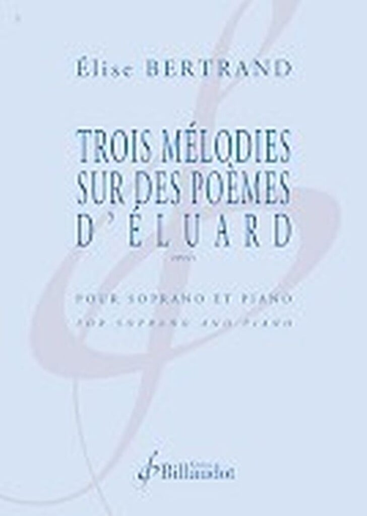 Trois Melodies sur des Poemes d'Eluard Op. 9