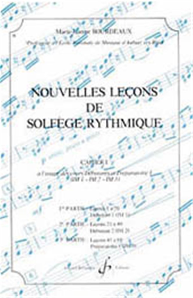 Nouvelles leçons de solfège rythmique Volume 1