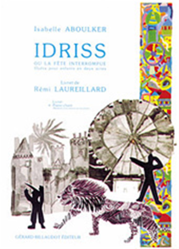 Idriss Ou La Fete Interrompue - Piano-Chant