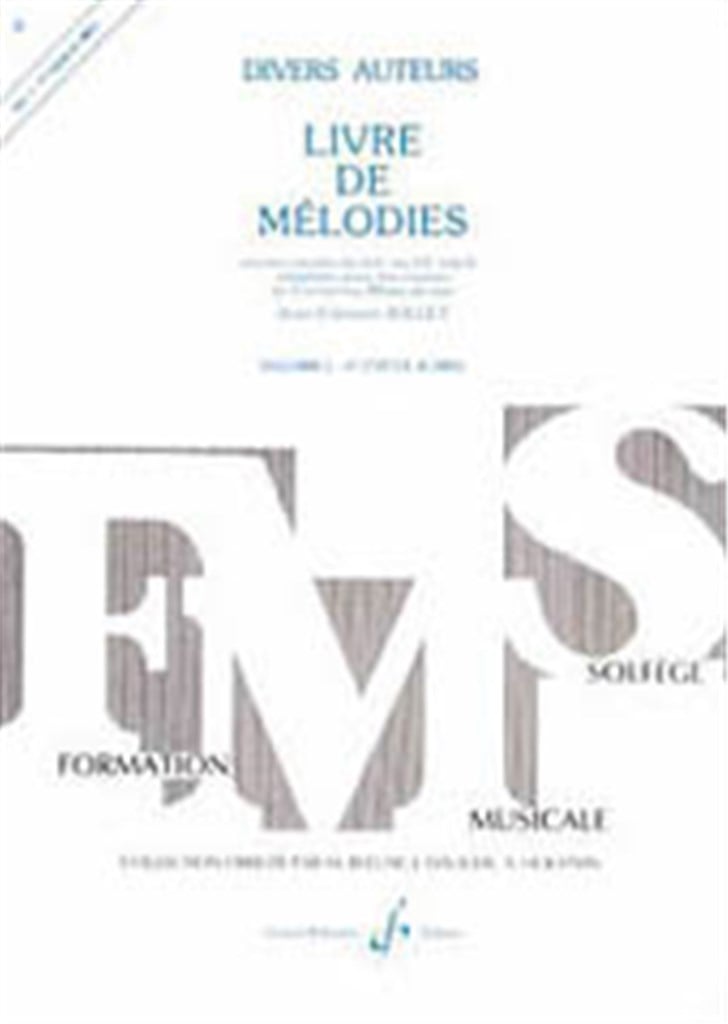 Livre De Melodies Volume 1