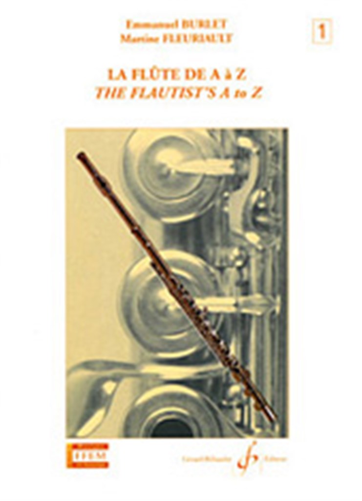 La Flûte de A à Z Volume 1