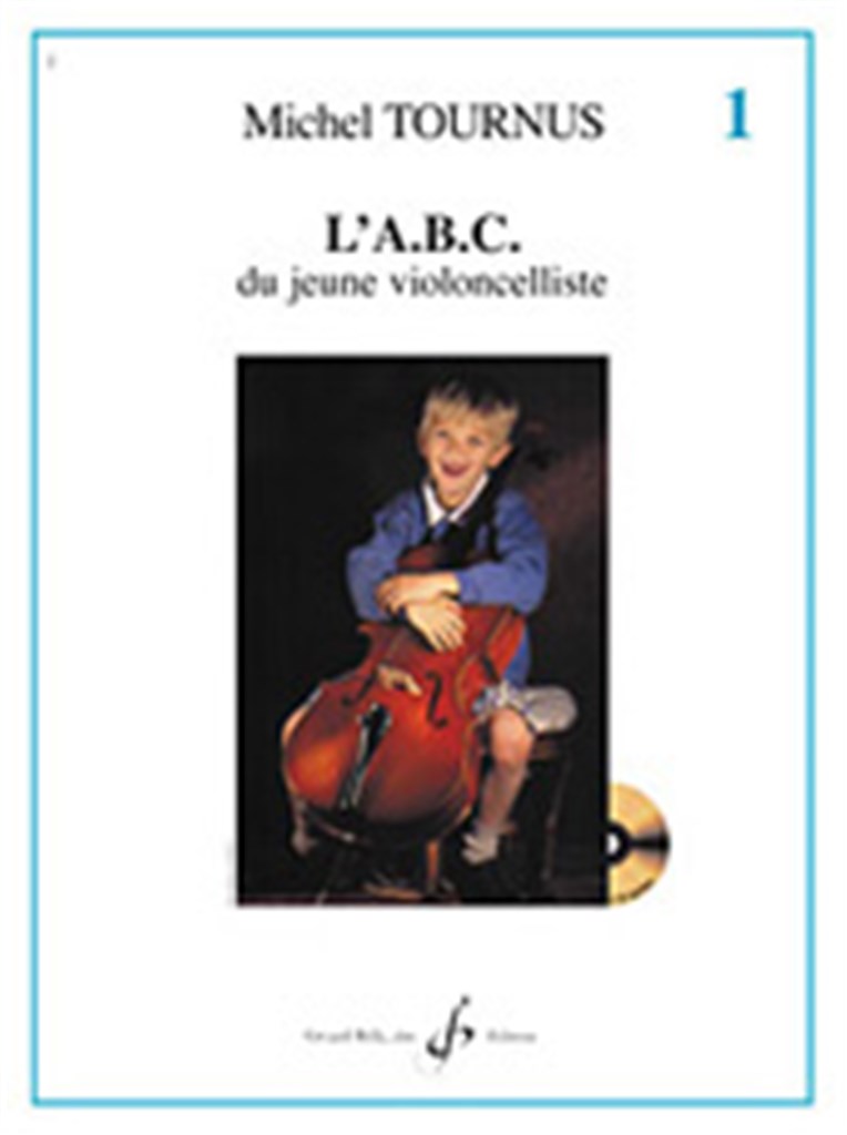 L'Abc Du Jeune Violoncelliste Volume 1