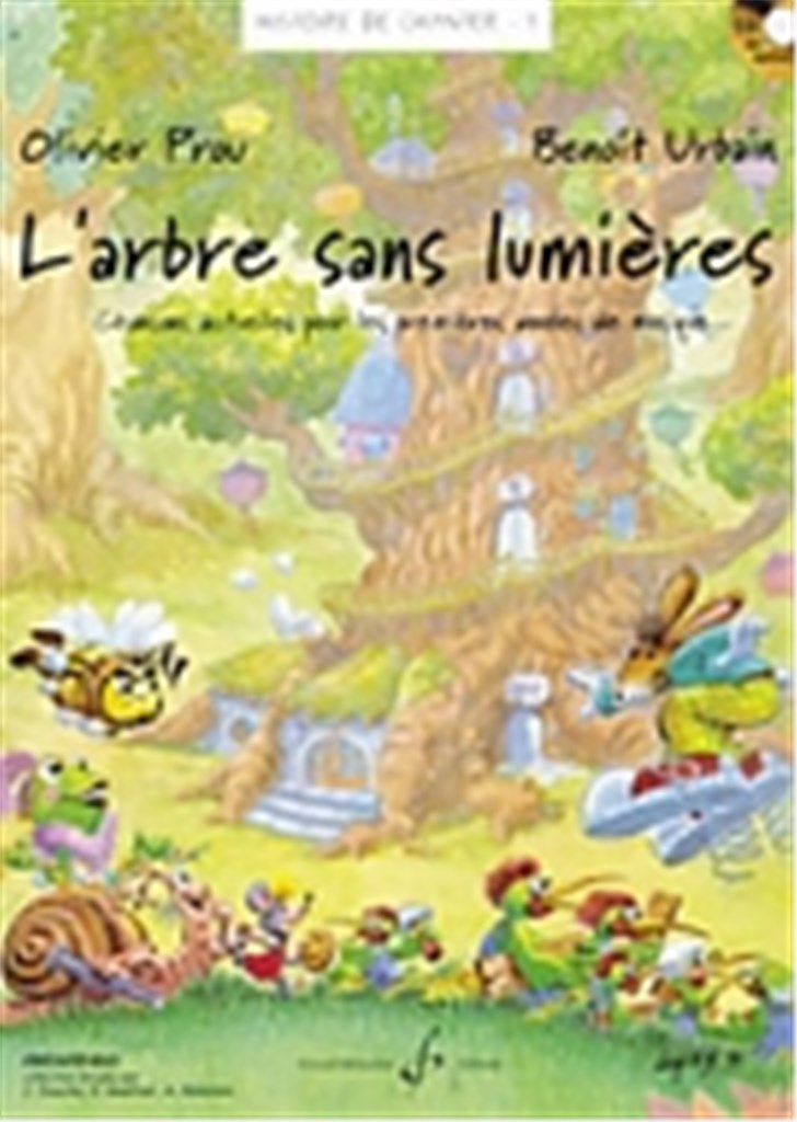 Histoire De Chanter Vol. 1 : L'Arbre Sans Lumieres