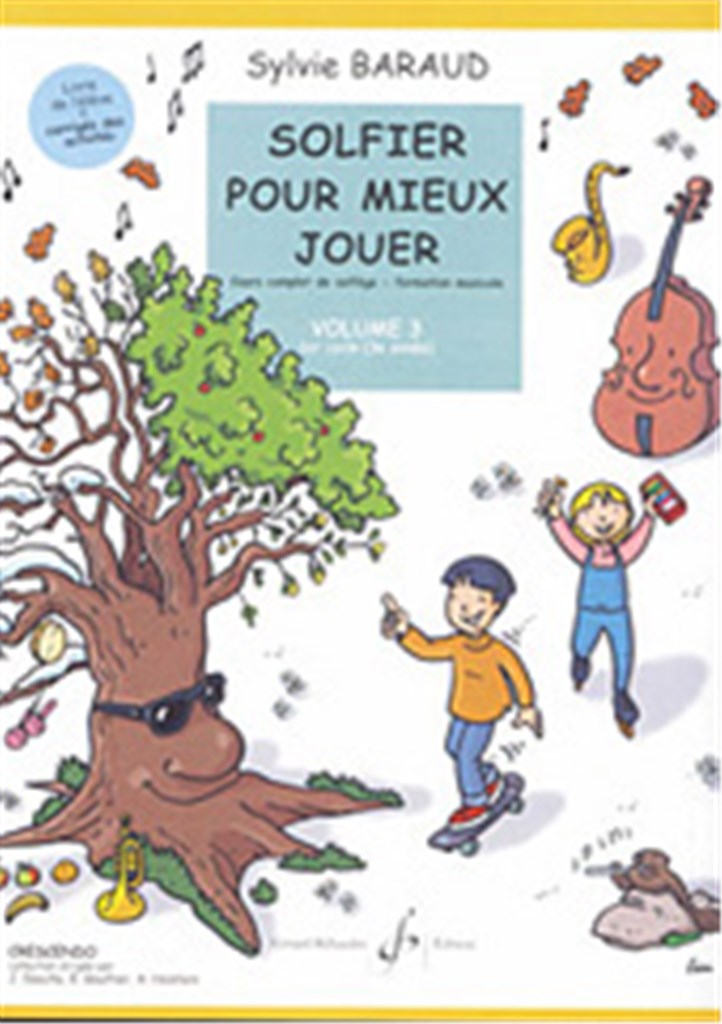 Solfier Pour Mieux Jouer Volume 3