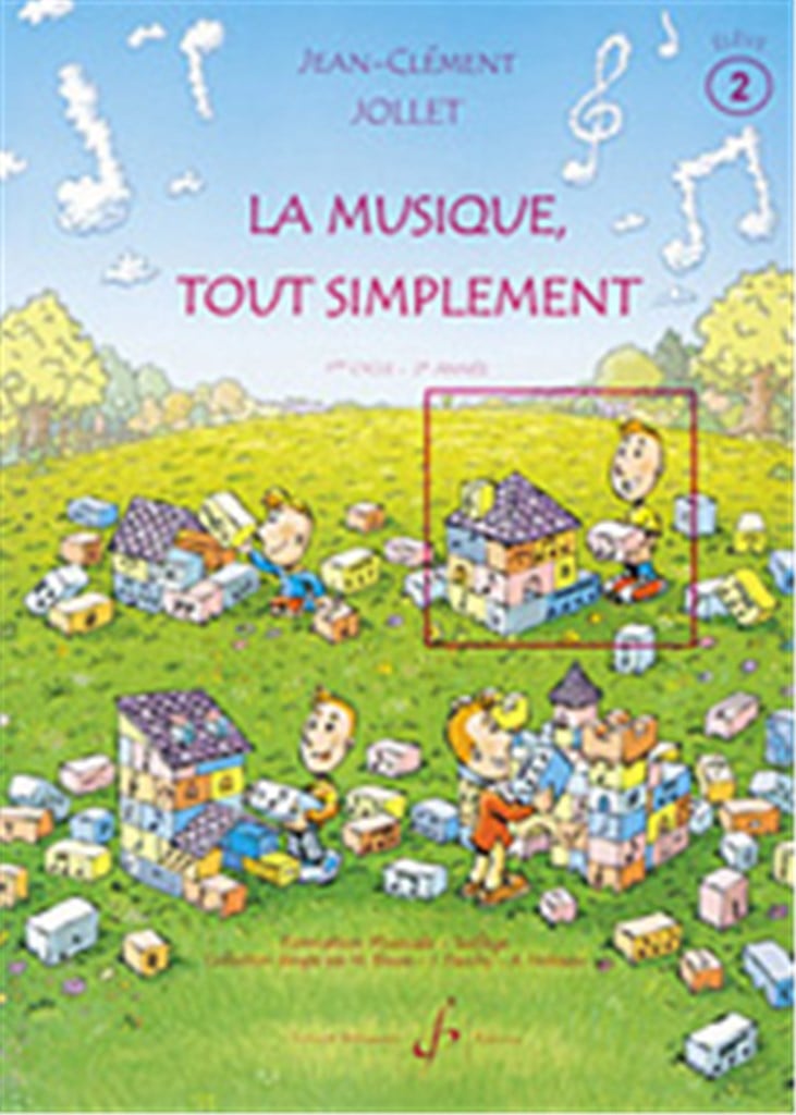 La musique tout simplement Volume 2 - élève