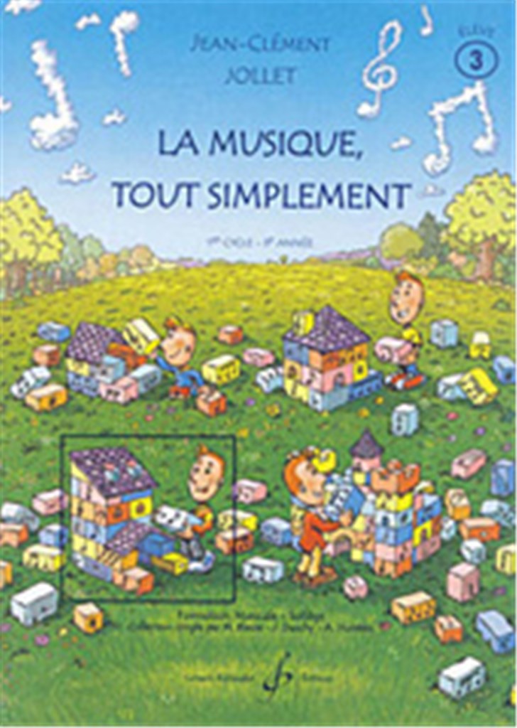 La Musique Tout Simplement Volume 3 Eleve