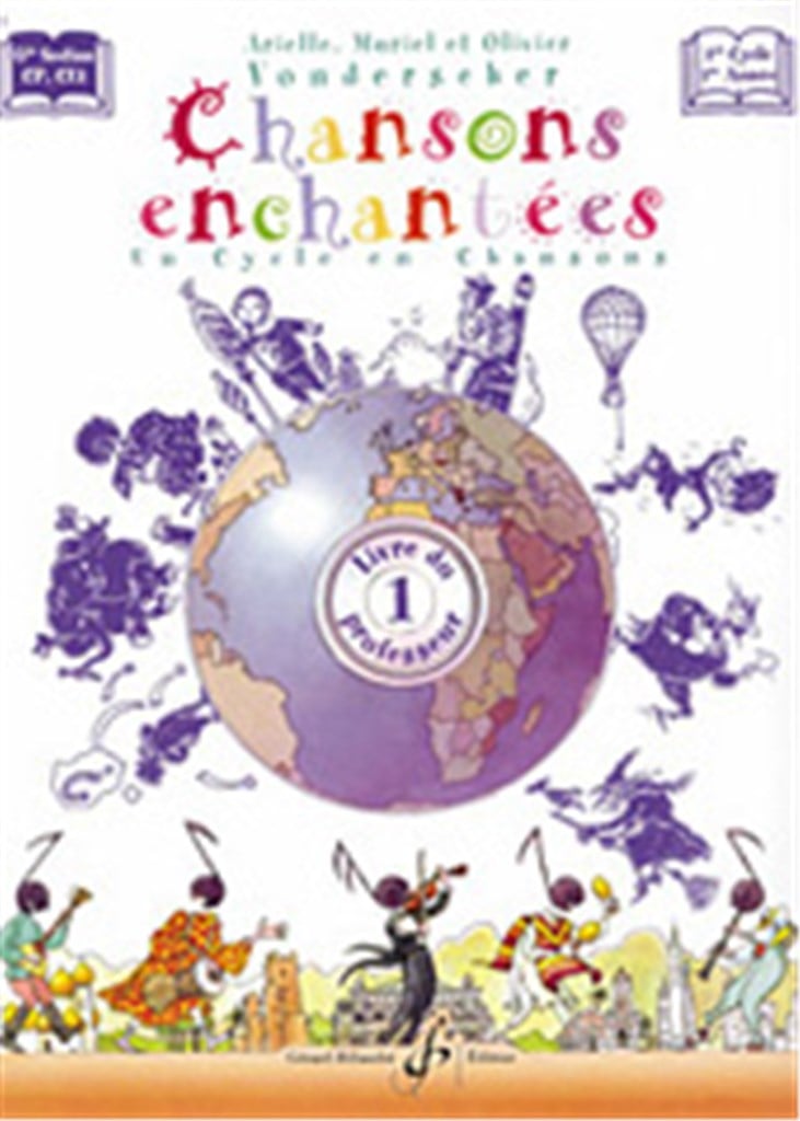 Chansons Enchantées - Volume 1
