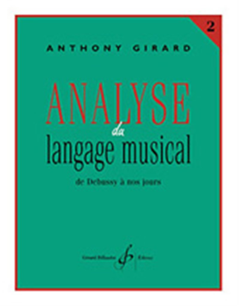 Analyse Du Langage Musical Vol.2