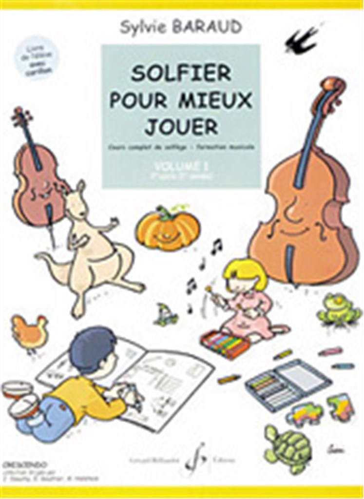 Solfier Pour Mieux Jouer Volume 1