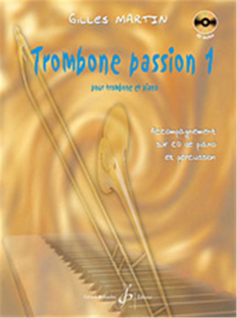 Trombone Passion Volume 1