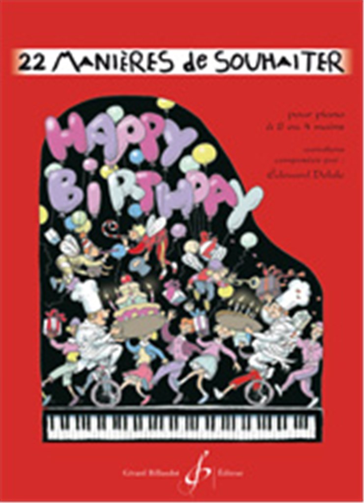 22 Manieres De Souhaiter Happy Birthday To...