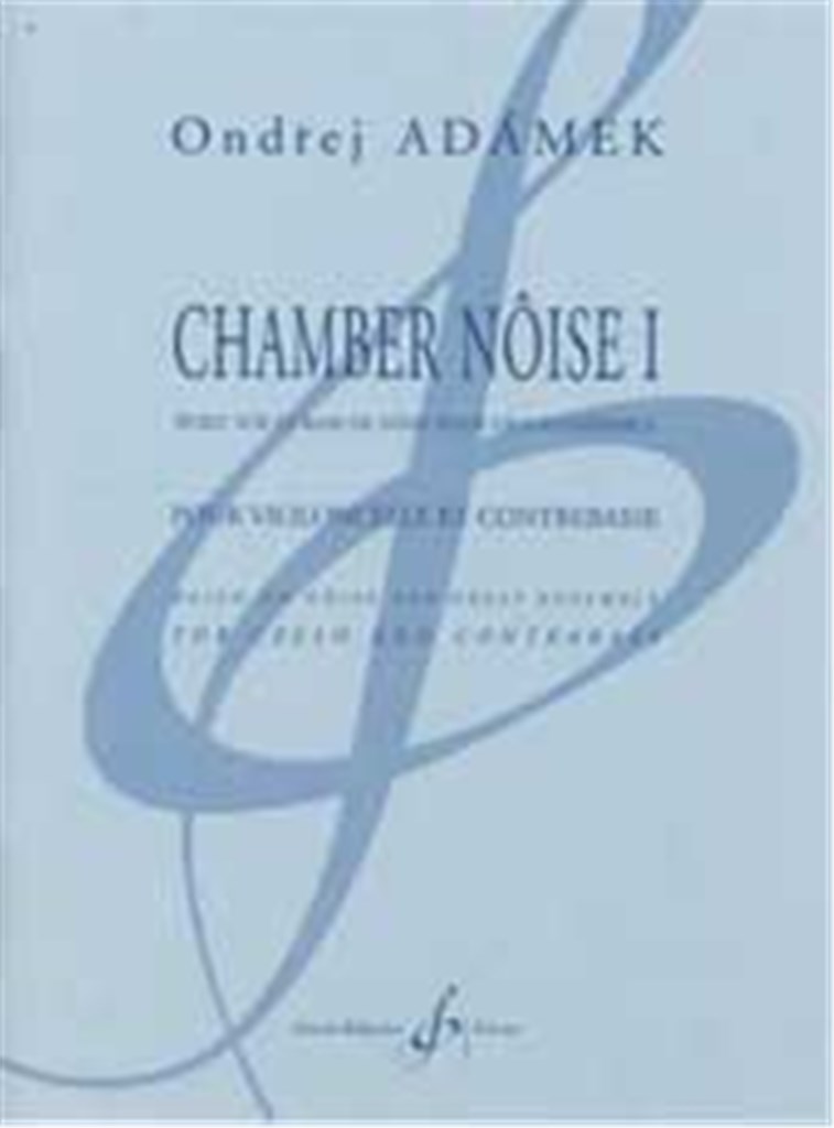 Chamber Noise I
