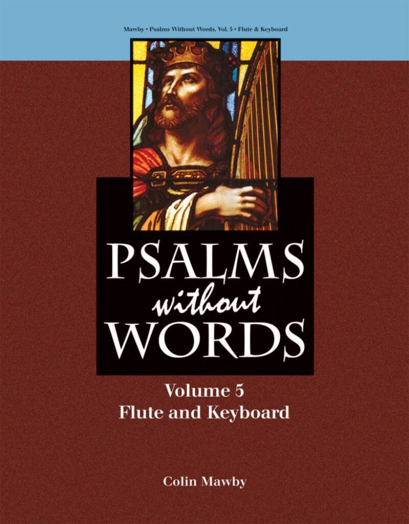 Psalms Without Words Volume 5