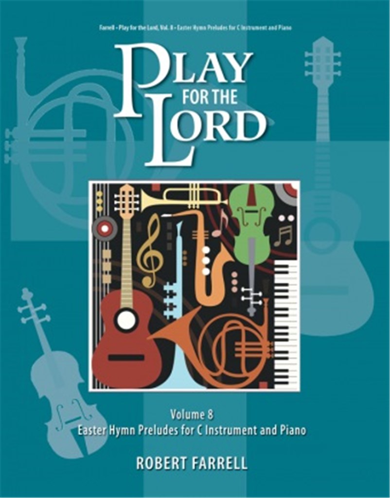 Play for the Lord - Volume 8