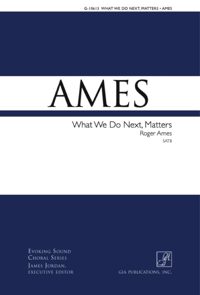 What We Do Next, Matters