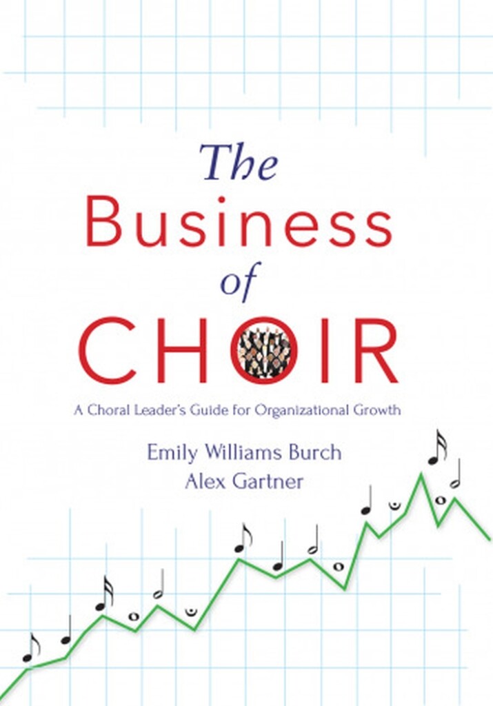 The Business of Choir