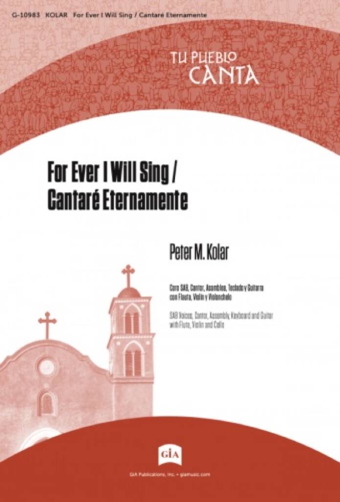 For Ever I Will Sing / Cantaré Eternamente