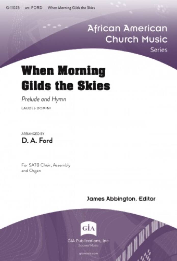 When Morning Gilds the Skies