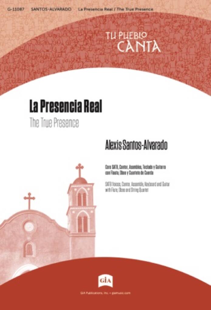 La Presencia Real / The True Presence