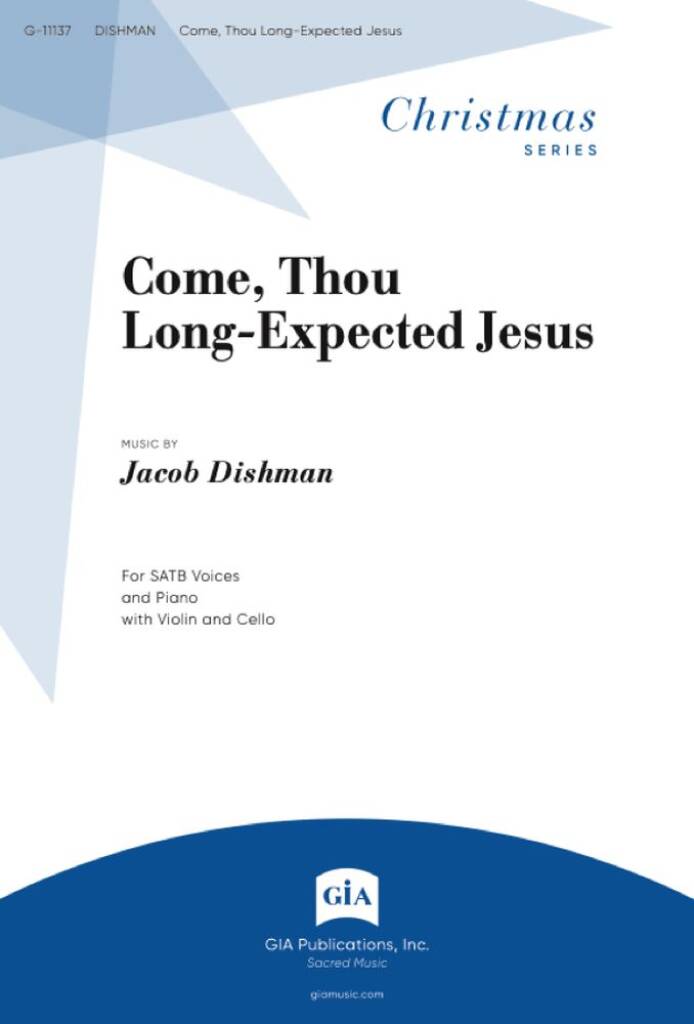 Come, Thou Long-Expected Jesus