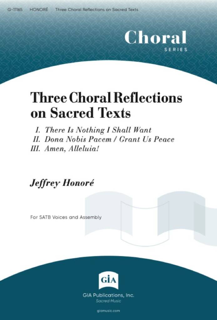 Three Choral Reflections on Sacred Texts