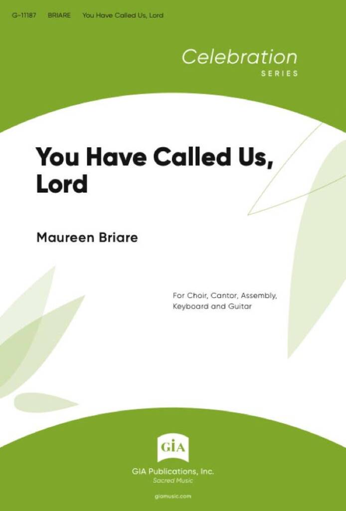 You Have Called Us, Lord