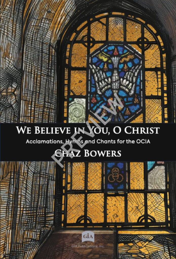 We Believe in You, O Christ