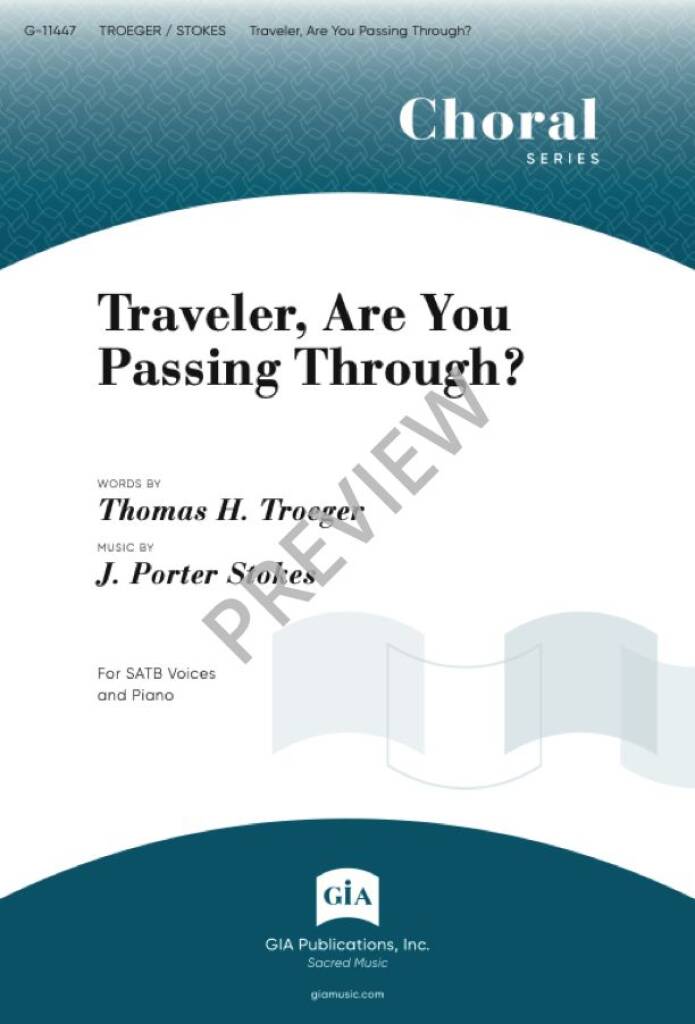 Traveler, Are You Passing Through?