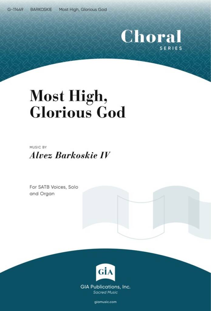 Most High, Glorious God