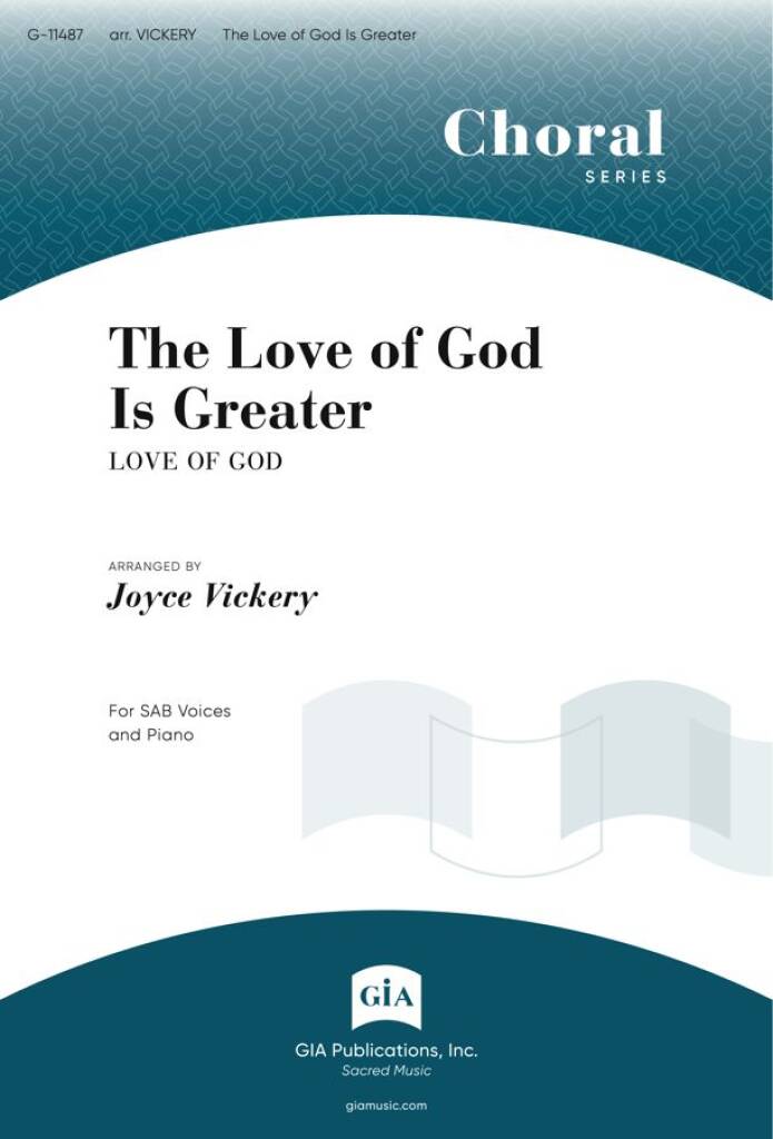The Love of God Is Greater