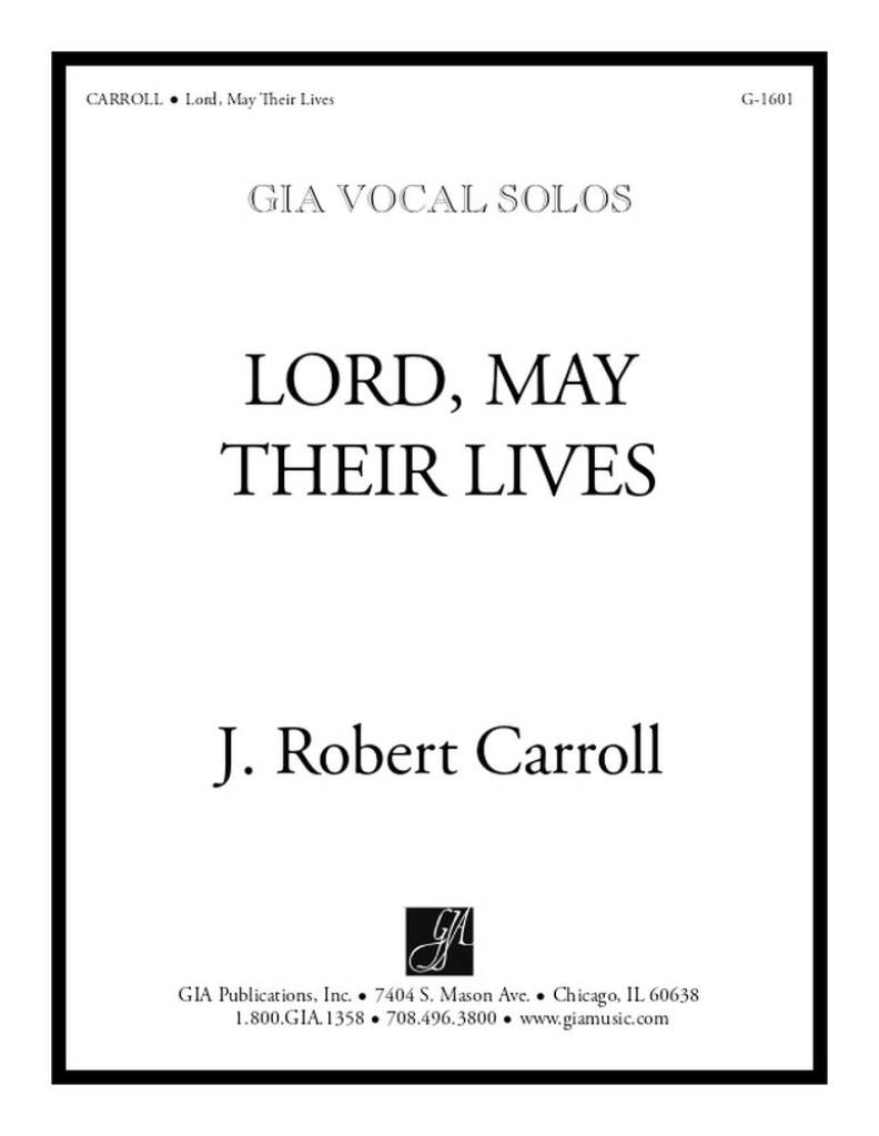 Lord, May Their Lives