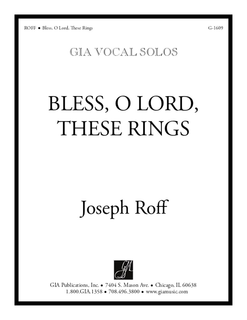 Bless, O Lord, These Rings