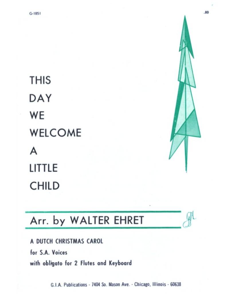 This Day We Welcome a Little Child
