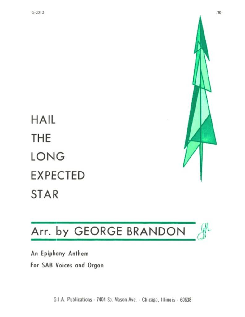 Hail the Long-Expected Star