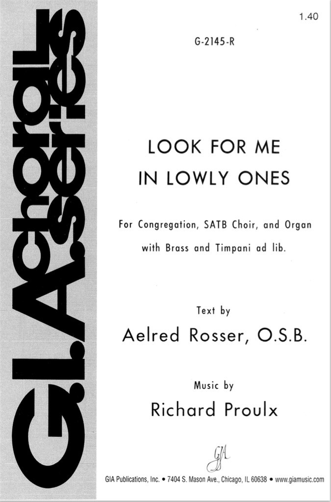 Look for Me in Lowly Ones