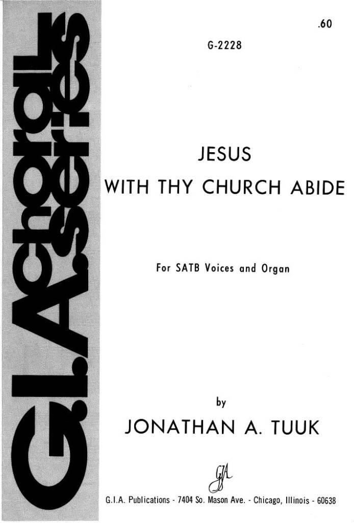 Jesus, with Thy Church Abide