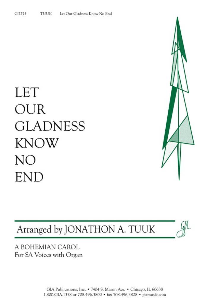 Let Our Gladness Know No End