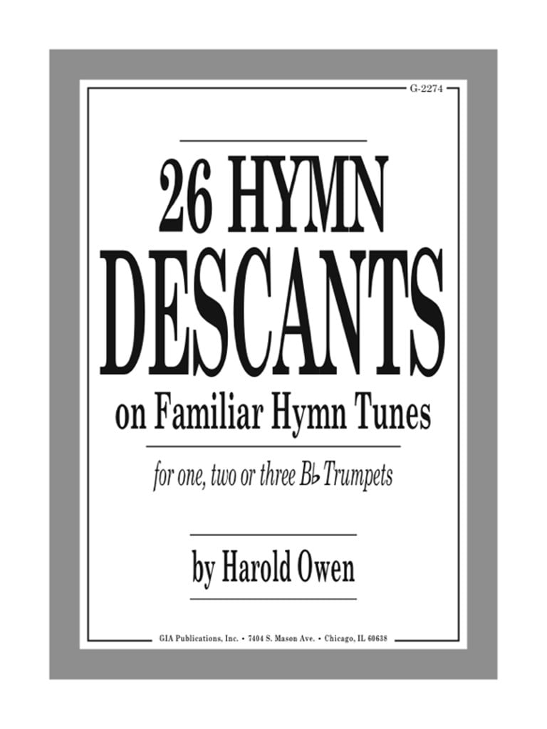 26 Hymn Descants for One, Two or Three Bb Trumpets