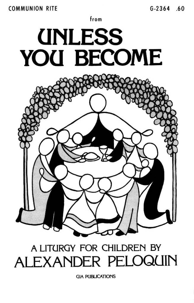 Communion Rite from Unless You Become