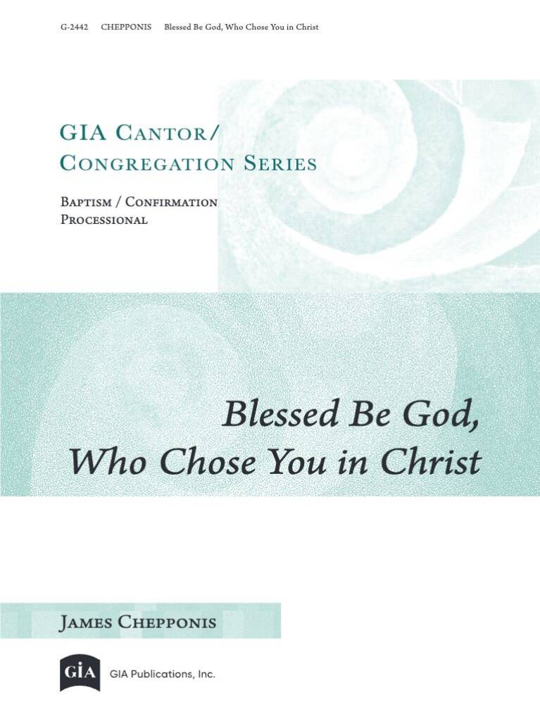Blessed Be God Who Chose You in Christ