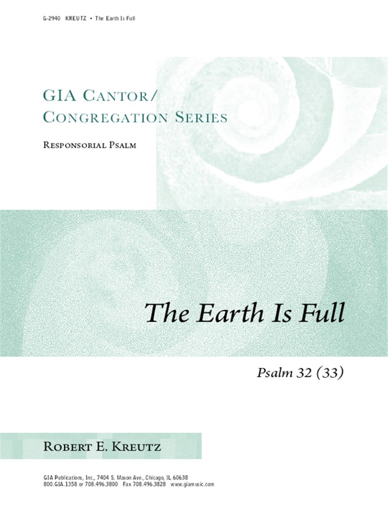 The Earth Is Full Psalm 32(33)
