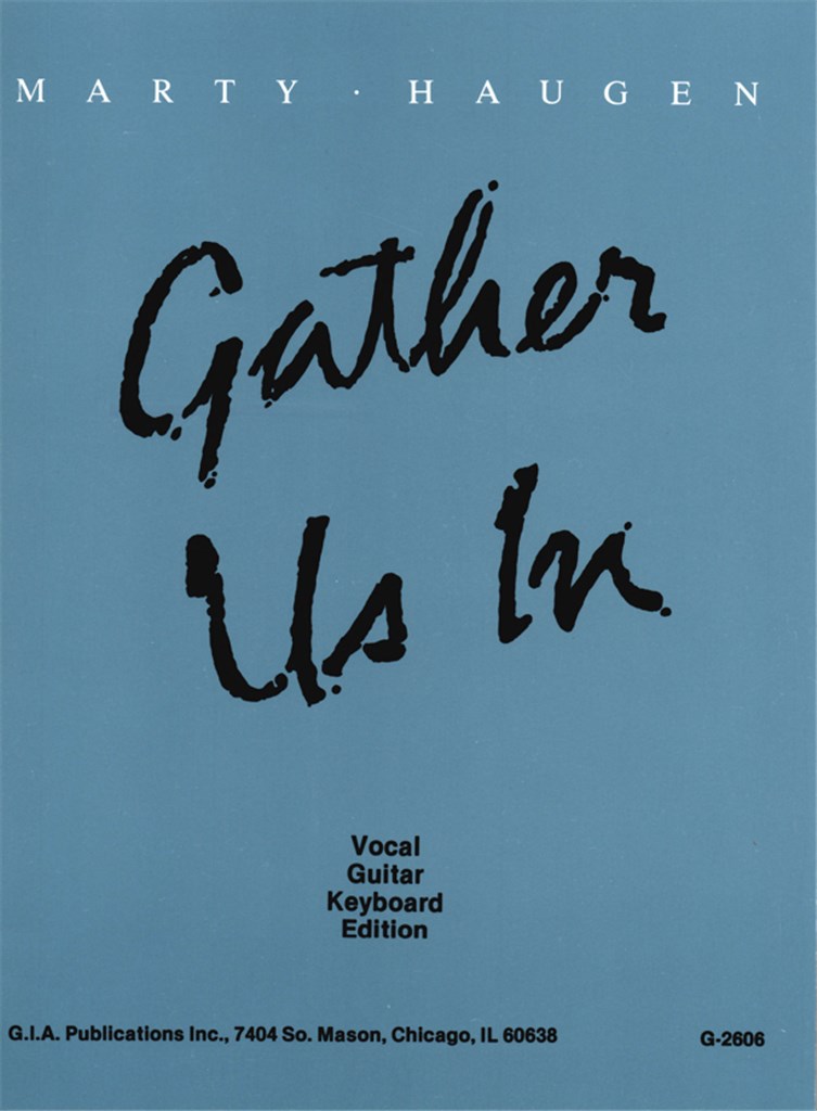 Gather Us In