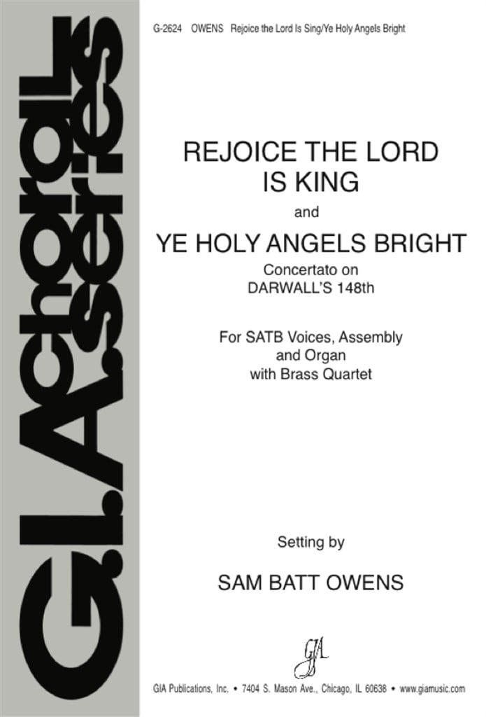 Rejoice- Lord Is King and Ye Holy Angels Bright