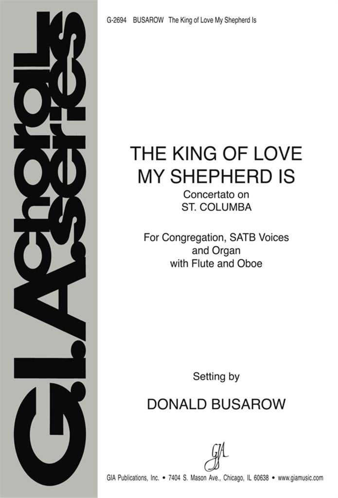 The King of Love My Shepherd Is