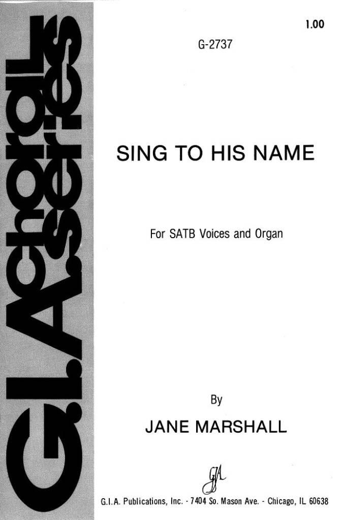 Sing to His Name