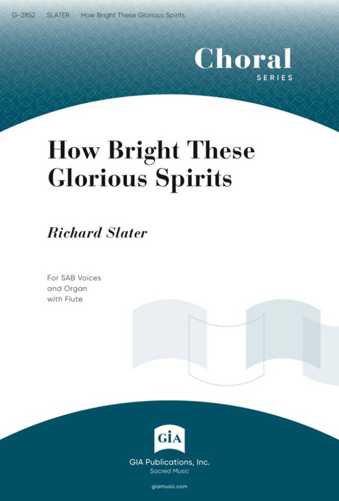 How Bright These Glorious Spirits